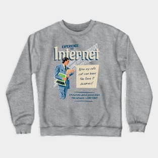 Internet Crewneck Sweatshirt